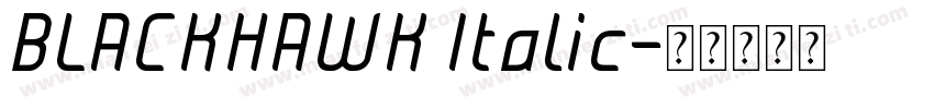 BLACKHAWK Italic字体转换